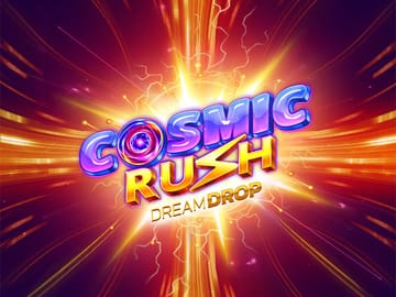 Cosmic Rush Dream Drop